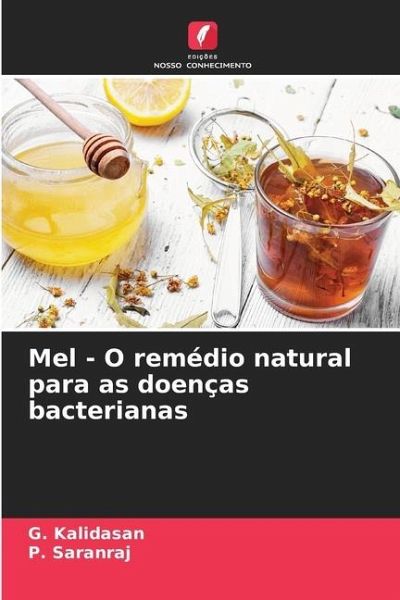 Mel - O remédio natural para as doenças bacterianas