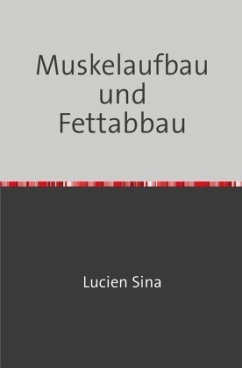 Muskelaufbau und Fettabbau - Sina, Lucien