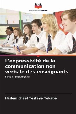 L'expressivité de la communication non verbale des enseignants - Tekabe, Hailemichael Tesfaye