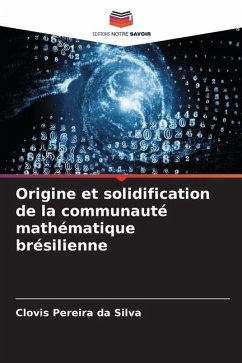 Origine et solidification de la communauté mathématique brésilienne - Pereira da Silva, Clovis