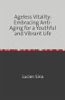 Ageless Vitality: Embracing Anti-Aging... - Bild 1