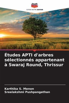 Études APTI d'arbres sélectionnés appartenant à Swaraj Round, Thrissur - S. Menon, Karthika;Pushpangathan, Sreelakshmi