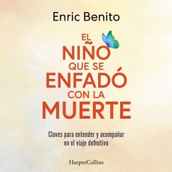 El niño que se enfadó con la muerte (MP3-Download) - Benito, Enric