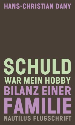 Schuld war mein Hobby (eBook, ePUB) - Dany, Hans-Christian