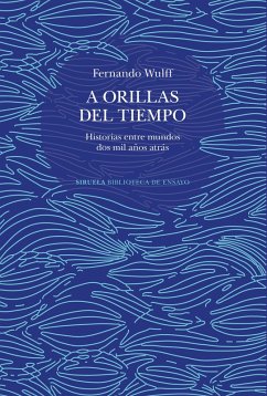 A orillas del tiempo (eBook, ePUB) - Wulff, Fernando