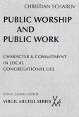 Public Worship and Public Work (eBook, ePUB) Public Worship and Public Work (eBook, ePUB)