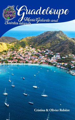 Cover Guadeloupe, Marie-Galante and Saintes islands (Voyage Experience) (eBook, ePUB)