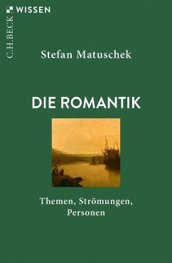 Die Romantik (eBook, PDF) - Matuschek, Stefan