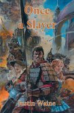 Once a Slayer (The Company of Slayers, #2) (eBook, ePUB)