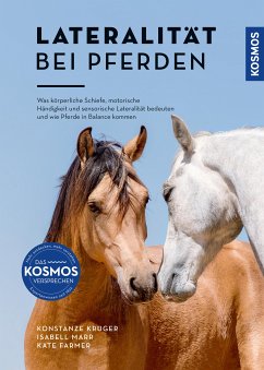 Lateralität bei Pferden (eBook, PDF) - Krüger, Konstanze; Marr, Isabell; Farmer, Kate