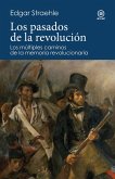Los pasados de la revolución (eBook, ePUB)