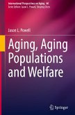 Aging, Aging Populations and Welfare