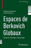 Espaces de Berkovich Globaux Espaces de Berkovich Globaux