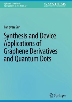 Synthesis and Device Applications of Graphene Derivatives and Quantum Dots - Sun, Fangyan