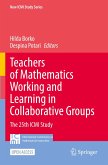 Teachers of Mathematics Working and Learning in Collaborative Groups Teachers of Mathematics Working and Learning in Collaborative Groups