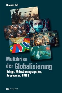 Multikrise der Globalisierung - Ertl, Thomas