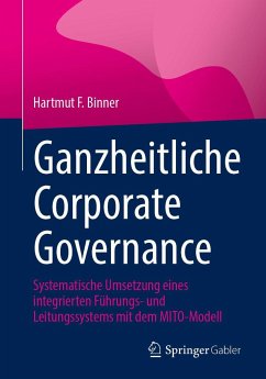 Ganzheitliche Corporate Governance - Binner, Hartmut F.