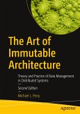 The Art of Immutable Architecture