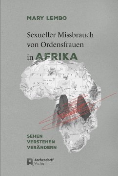 Sexueller Missbrauch von Ordensfrauen in Afrika - Lembo CSC, Mary Makamatine