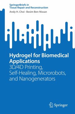 Hydrogel for Biomedical Applications - Choi, Andy H.;Ben-Nissan, Besim