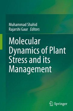 Molecular Dynamics of Plant Stress and Its Management