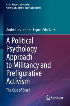 A Political Psychology Approach to Militancy and Prefigurative Activism - Sales, André Luis Leite de Figueirêdo