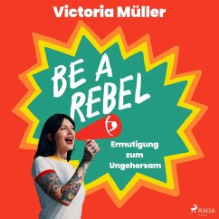 Be a Rebel (MP3-Download) - Müller, Victoria