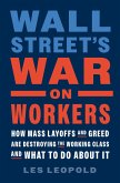 Wall Street's War on Workers (eBook, ePUB)