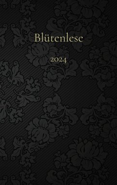 Blütenlese 2024 (eBook, ePUB) Blütenlese 2024 (eBook, ePUB)
