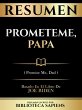 Resumen - Prometeme, Papa (Promise Me,... - Bild 1