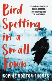 Bird Spotting in a Small Town (eBook, ePUB)