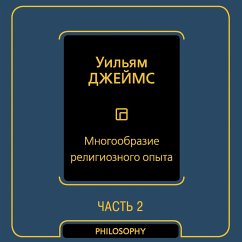 Mnogoobrazie religioznogo opyta. Chast vtoraya (MP3-Download) - James, William