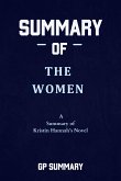 Summary of The Women: a Summary of Kristin Hannah&quote;s Novel (eBook, ePUB)