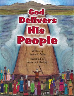 God Delivers His People (eBook, ePUB) - R. Miller, Denise