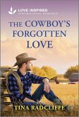 The Cowboy's Forgotten Love (eBook, ePUB)