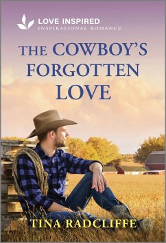 The Cowboy's Forgotten Love (eBook, ePUB) - Radcliffe, Tina