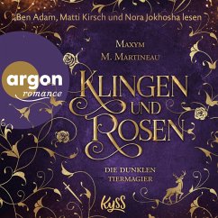 Die dunklen Tiermagier - Klingen und Rosen (MP3-Download) - Martineau, Maxym M.
