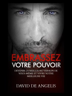 EMBRASSEZ VOTRE POUVOIR (Traduit) (eBook, ePUB) - De Angelis, David