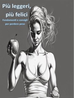 Più leggeri, più felici (eBook, ePUB) - Mapelli, Massimo