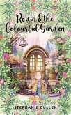 Roisin and the Colourful Garden (eBook, ePUB)