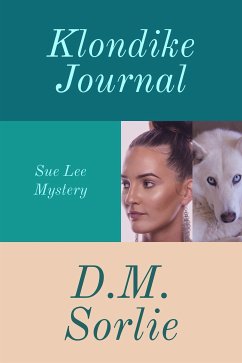 Klondike Journal (eBook, ePUB) - DM, SORLIE