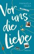 Vor uns die Liebe (eBook, ePUB) - Bild 1