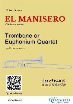Trombone or Euphonium Quartet: El Manisero (set of parts) (fixed-layout eBook, ePUB) - Simons, Moisés