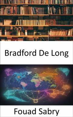 Bradford De Long (eBook, ePUB) - Sabry, Fouad