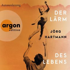 Der Lärm des Lebens (MP3-Download) - Hartmann, Jörg