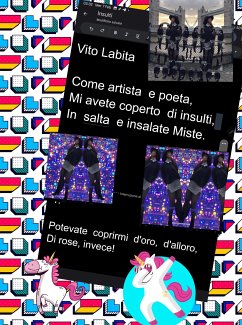 Come artista e poeta, Mi avete coperto di insulti, In salta e insalate Miste (eBook, ePUB) - Vito, Labita