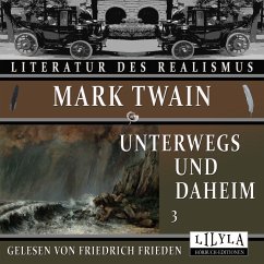 Unterwegs und Daheim 3 (MP3-Download) - Twain, Mark