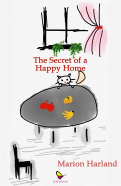 The Secret of a Happy Home (eBook, ePUB) - Harland, Marion