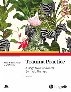 Trauma Practice (eBook, ePUB) - Baranowsky, Anna B.; Gentry, J. Eric