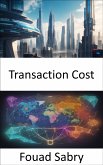 Transaction Cost (eBook, ePUB)